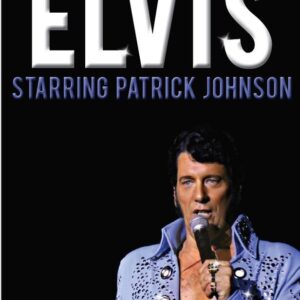 A Tribute to Elvis Presley starring Patrick Johnson|March 14, 2026